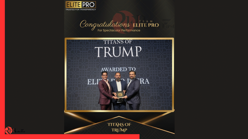 ElitePro Infra Honored as ‘Titan of Trump’ for ₹180+ Crore Trump Towers Sales