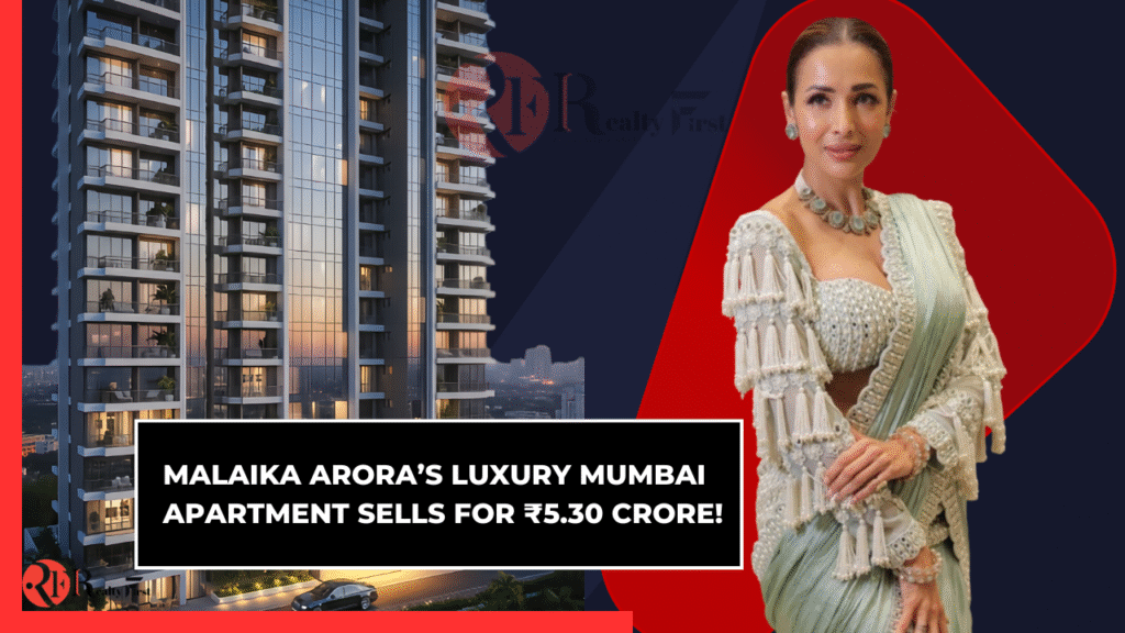 Malaika Arora Sells Mumbai Apartment for ₹5.30 Crore