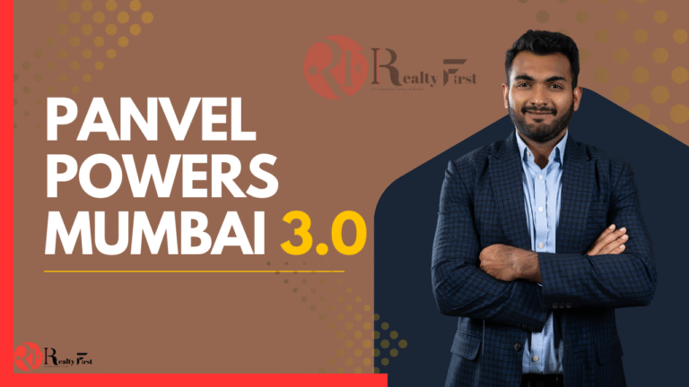 Panvel: The Launchpad for Mumbai 3.0 | Urban Growth Revolution