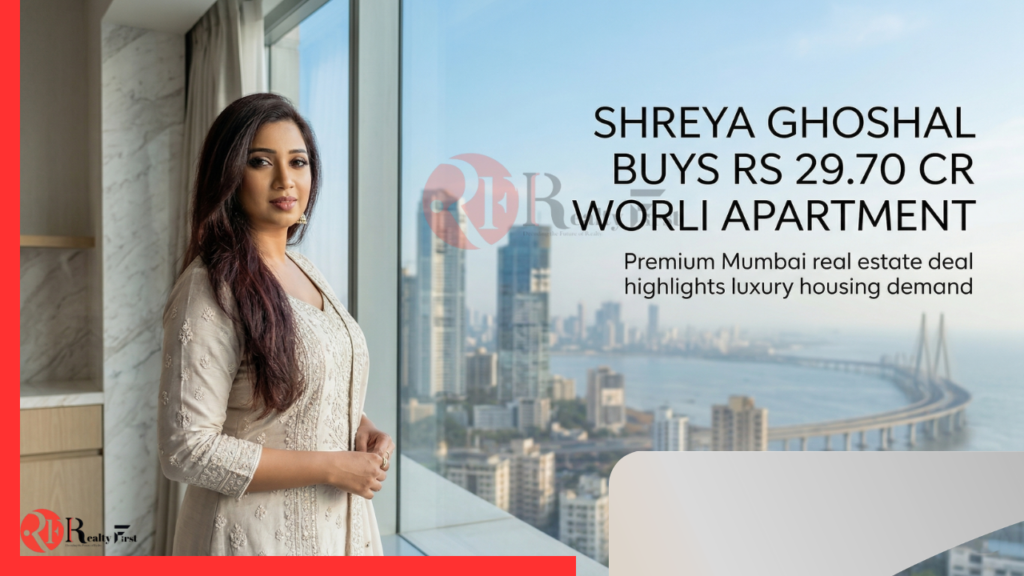 Shreya Ghoshal Buys Rs 29.70 Cr Worli Apartment