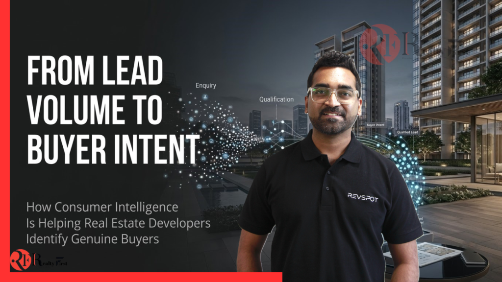 Consumer Intelligence Helps Real Estate Developers Identify Genuine Buyers