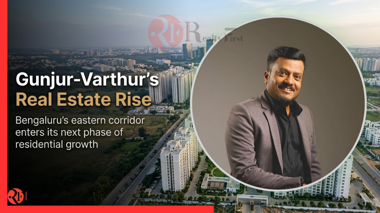 Read more about the article Gunjur-Varthur Corridor Emerges as Bengaluru’s Next Major Real Estate Cluster