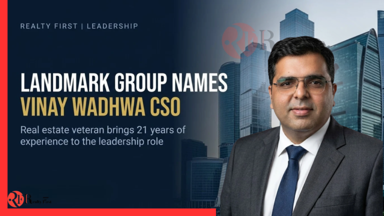 Landmark Group Appoints Vinay Wadhwa as Chief Sales Officer
